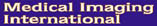 Medical Imaging International MII